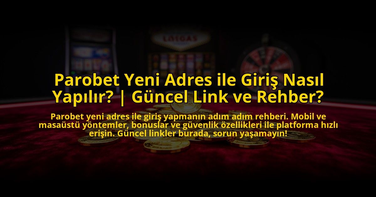 Parobet-Yeni-Adres-ile-Giris-Nasil-Yapilir-Guncel-Link-ve-Rehber-overlay-1772876910.jpg